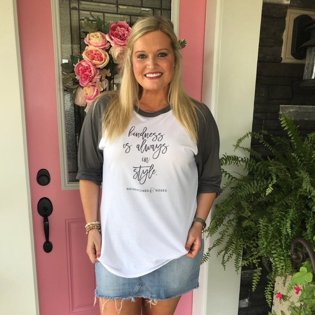 Kindness is Always in Style Baseball Top - Rhinestones and Roses